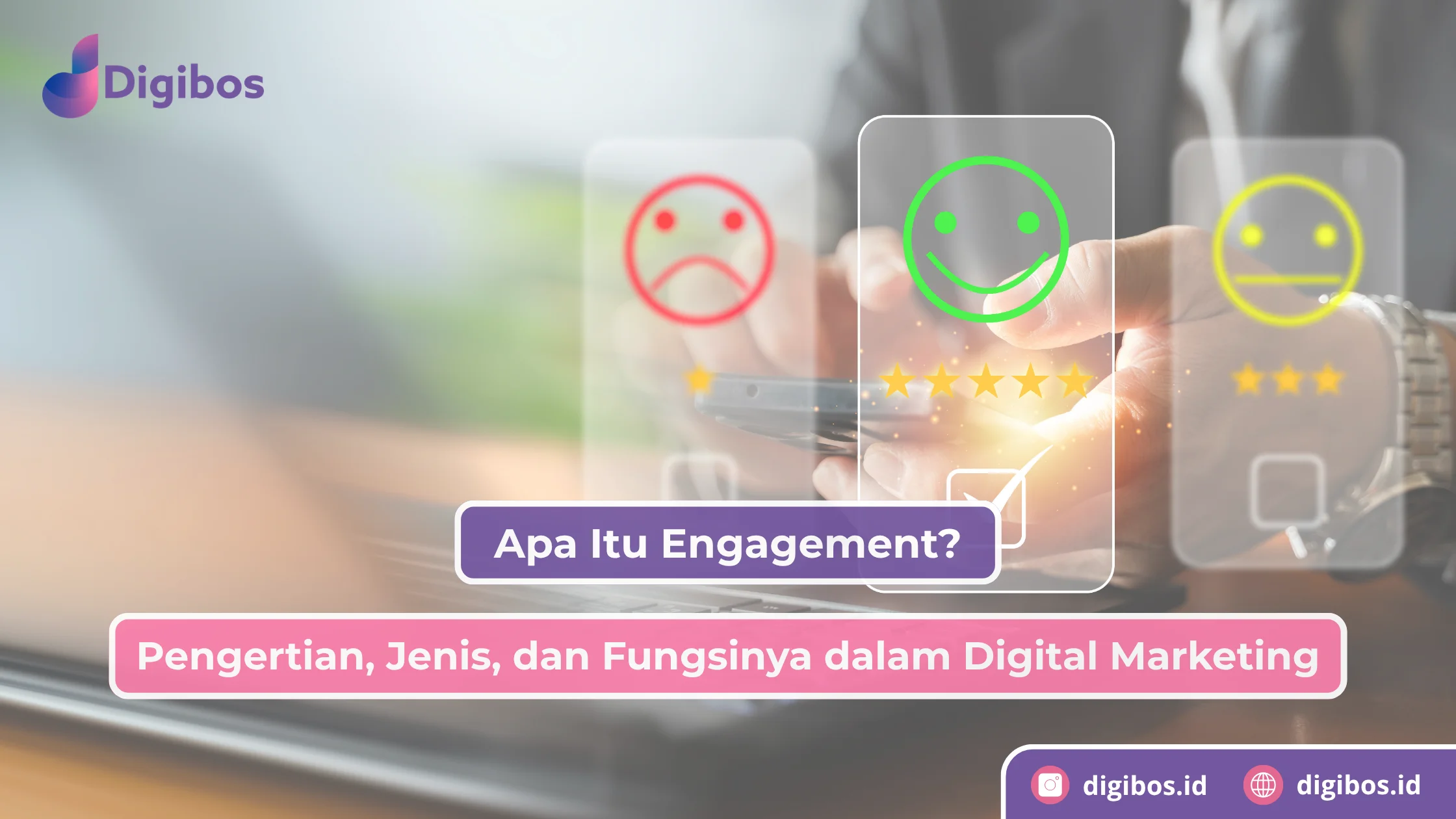 Apa Itu Engagement? Pengertian, Jenis, dan Fungsinya dalam Digital Marketing