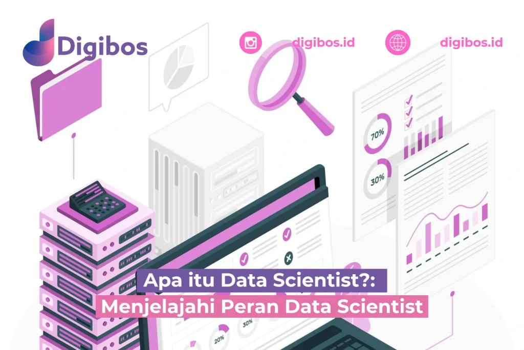 Apa itu Data Scientist?: Menjelajahi Peran Data Scientist