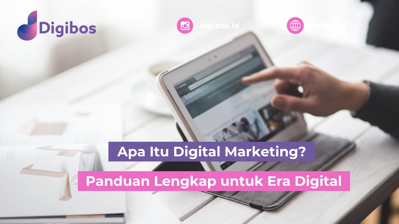 Apa Itu Digital Marketing?