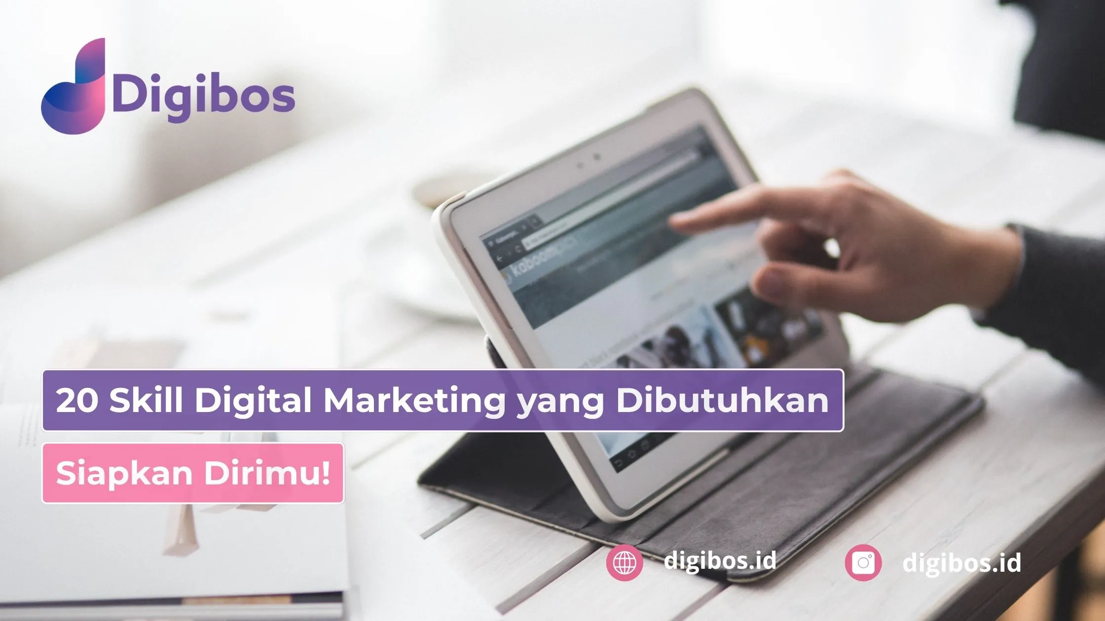 20 Skill Digital Marketing yang Dibutuhkan, Siapkan Dirimu!
