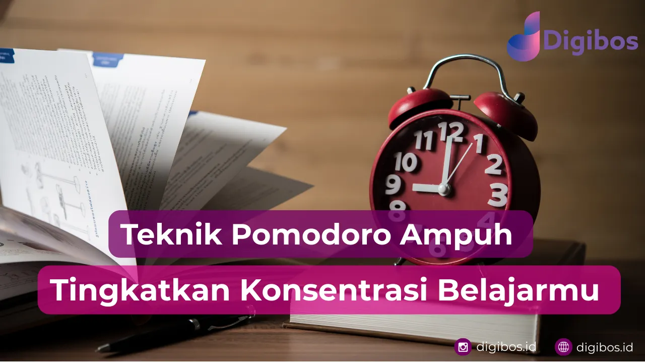 Teknik Pomodoro Ampuh Tingkatkan Konsentrasi Belajarmu