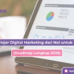 Cara Belajar Digital Marketing Untuk Pemula