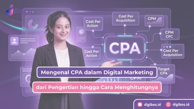 Mengenal CPA dalam Digital Marketing, dari Pengertian hingga Cara Menghitungnya