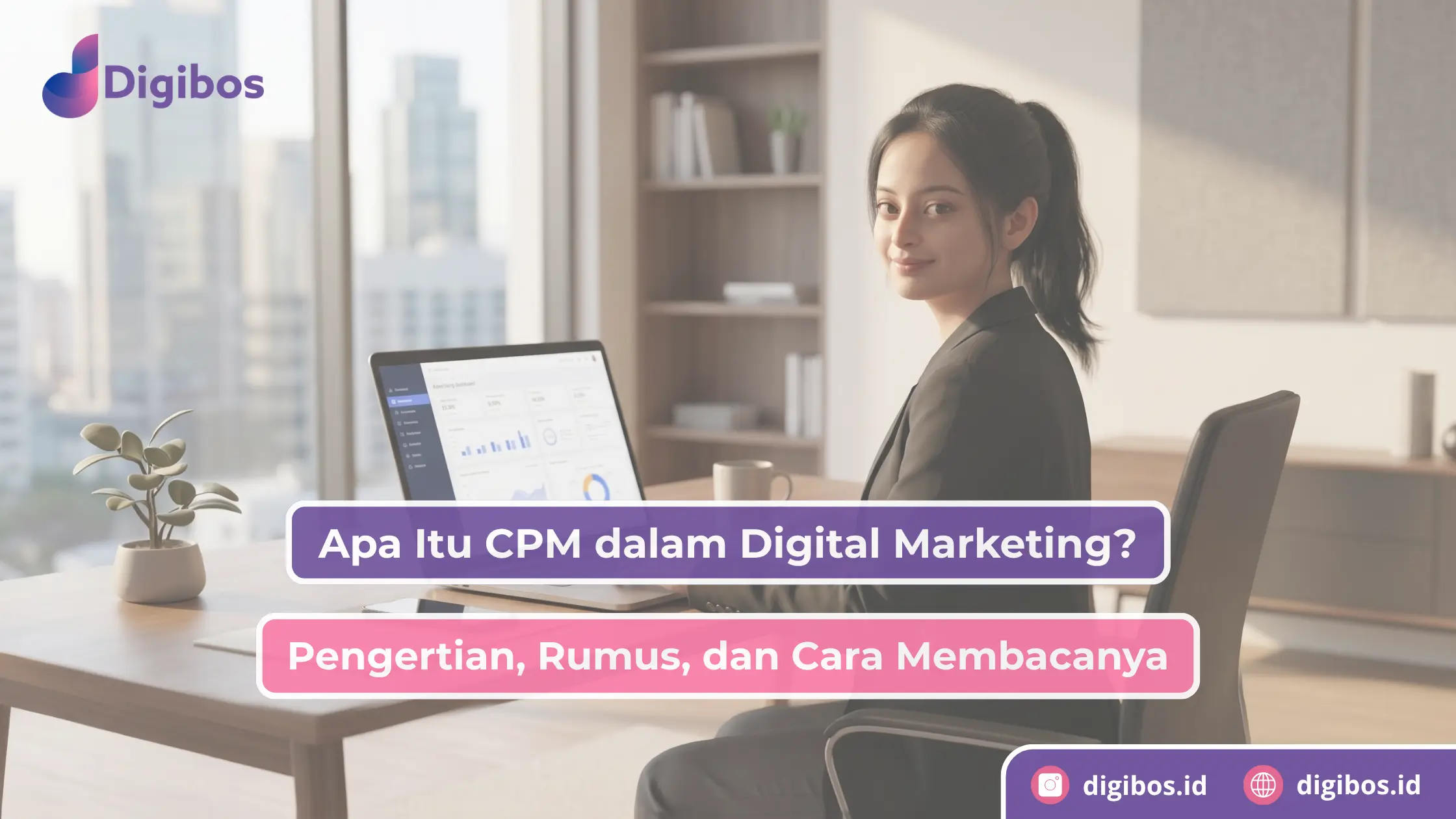 Apa itu CPM dalam Digital Marketing? Pengertian, Rumus, dan Cara Membacanya